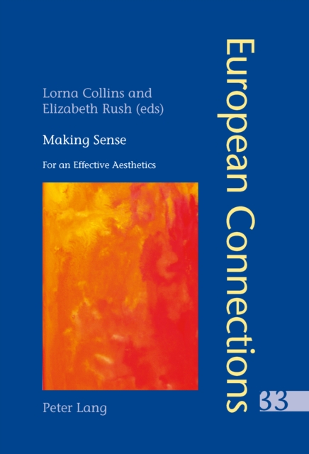 Making Sense : For an Effective Aesthetics- Includes an original essay by Jean-Luc Nancy, PDF eBook