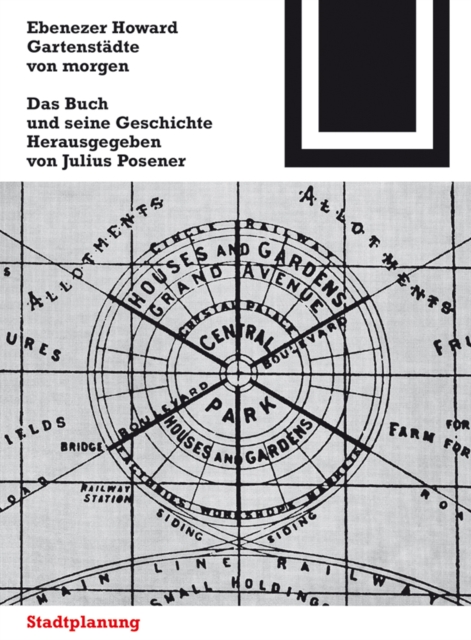 Gartenstadte von morgen : Ein Buch und seine Geschichte, PDF eBook