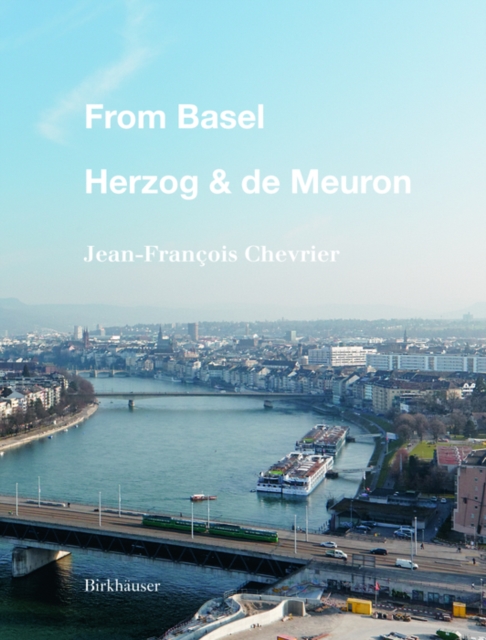 From Basel - Herzog & de Meuron, PDF eBook
