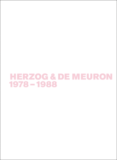 Herzog & de Meuron 1978-1988, Paperback / softback Book