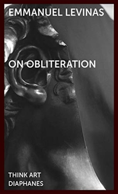 On Obliteration - An Interview with Francoise Armengaud Concerning the Work of Sacha Sosno, Paperback / softback Book