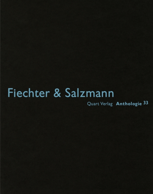 Fiechter Salzmann: Anthologie, Paperback / softback Book