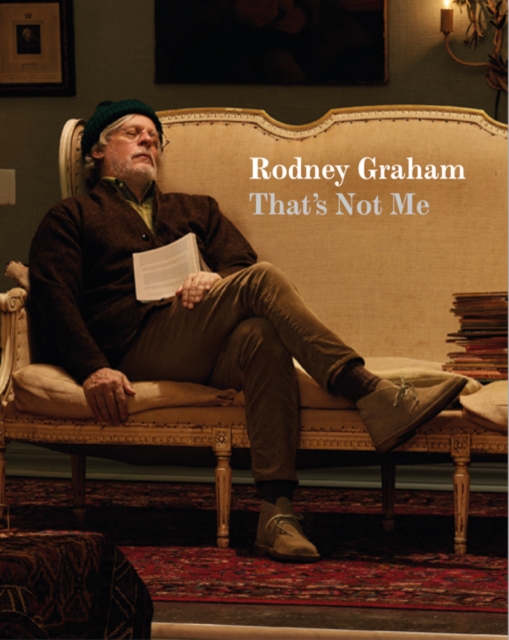 Rodney Graham : That's Not Me, Paperback / softback Book