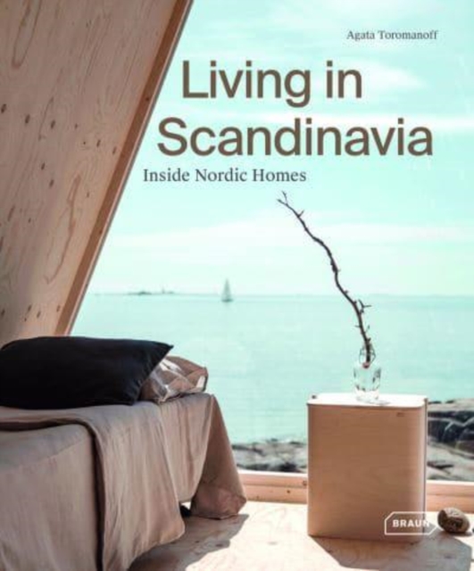 Inside Nordic Homes : Inspiring Scandinavian Living, Hardback Book