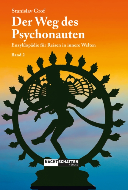 Der Weg des Psychonauten - Band 2 : Enzyklopadie fur Reisen in innere Welten, EPUB eBook