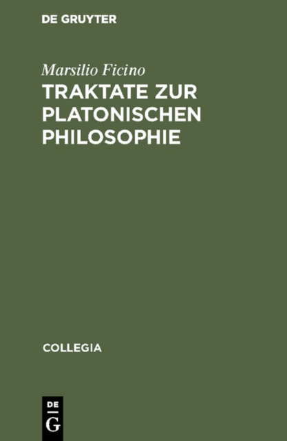 Traktate zur Platonischen Philosophie, PDF eBook