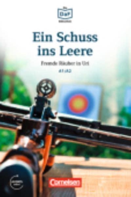 Ein Schuss ins Leere - Fremde Rauber in Uri, Paperback / softback Book