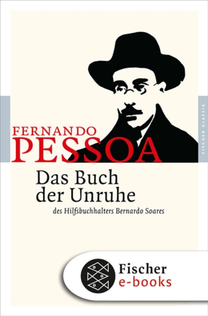 Das Buch der Unruhe des Hilfsbuchhalters Bernardo Soares : Roman, EPUB eBook