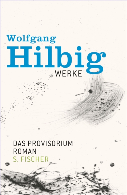Werke, Band 6: Das Provisorium : Roman, EPUB eBook
