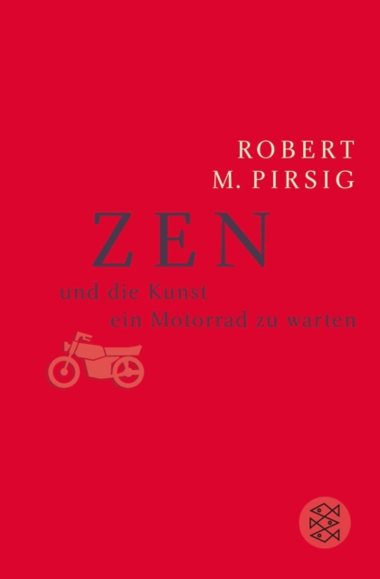 Zen und die Kunst, ein Motorrad zu warten : Roman, EPUB eBook