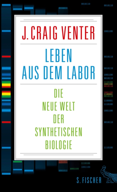 Leben aus dem Labor : Die neue Welt der synthetischen Biologie, EPUB eBook