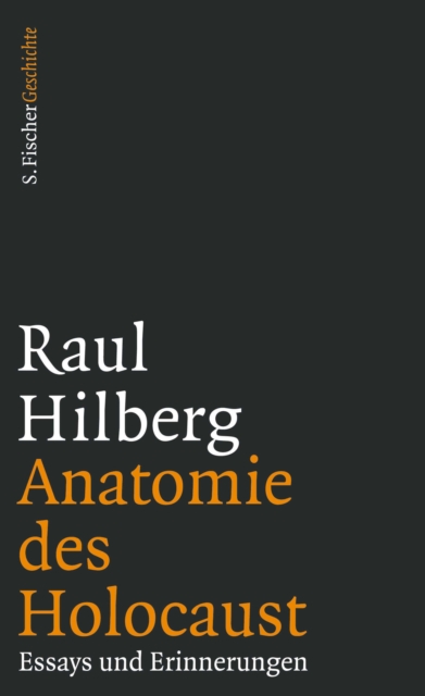 Anatomie des Holocaust : Essays und Erinnerungen, EPUB eBook
