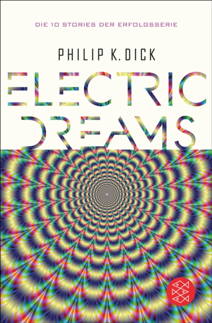 Electric Dreams : Die 10 Stories der Erfolgsserie, EPUB eBook