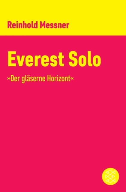 Everest Solo : »Der glaserne Horizont«, EPUB eBook