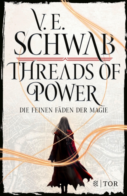 Threads of Power : Die feinen Faden der Magie | Groartige Fantasy-Bestsellerreihe von V. E. Schwab, EPUB eBook