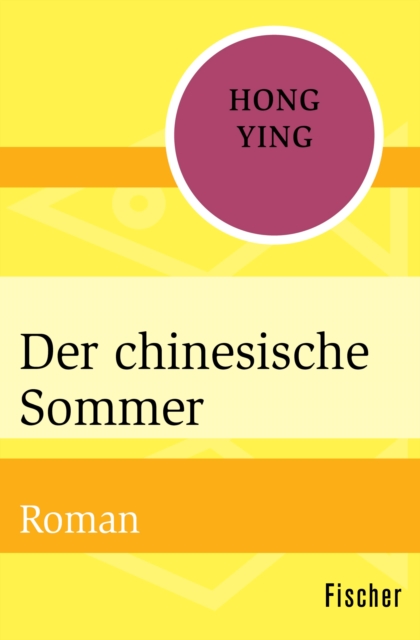 Der chinesische Sommer : Roman, EPUB eBook