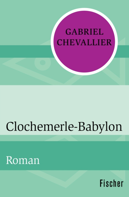 Clochemerle-Babylon : Roman, EPUB eBook