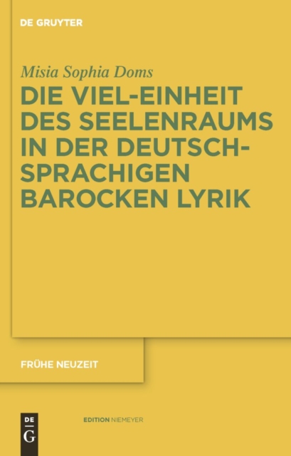 Die Viel-Einheit des Seelenraums in der deutschsprachigen barocken Lyrik, PDF eBook