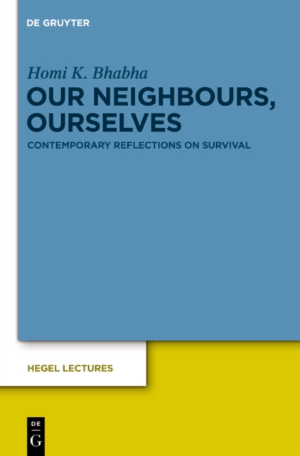 Our Neighbours, Ourselves : Contemporary Reflections on Survival, PDF eBook