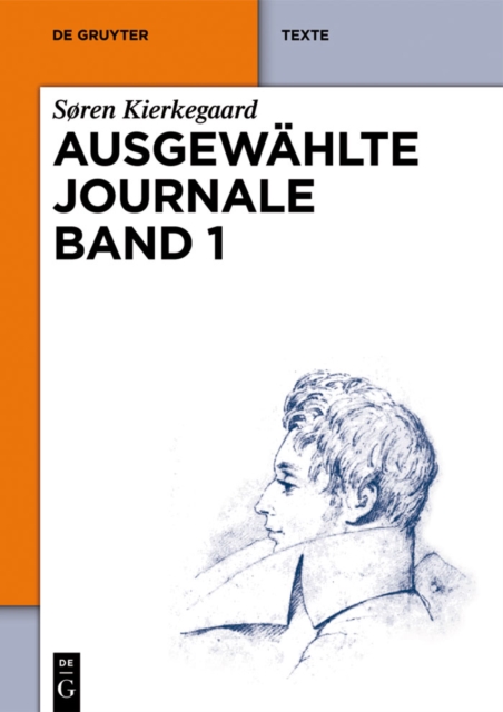 Soren Kierkegaard: Ausgewahlte Journale. Band 1, PDF eBook