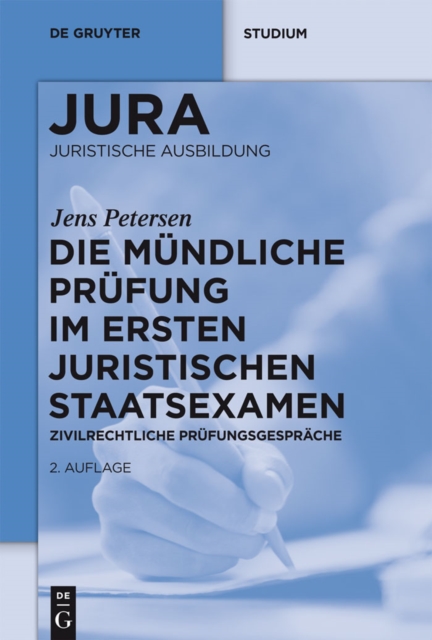 Die mundliche Prufung im ersten juristischen Staatsexamen : Zivilrechtliche Prufungsgesprache, PDF eBook