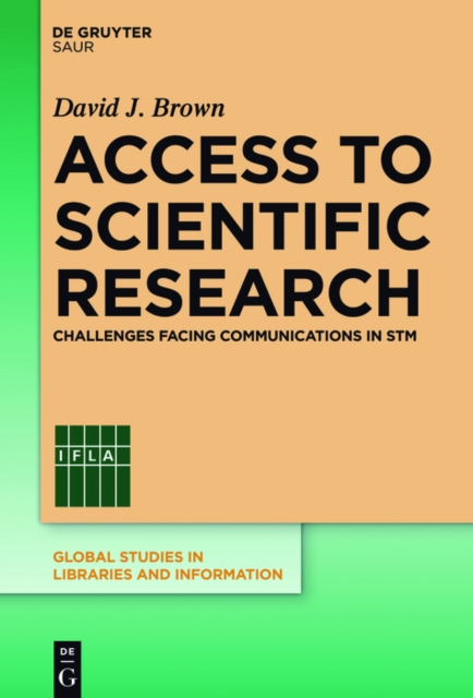 Access to Scientific Research : Challenges Facing Communications in STM, PDF eBook