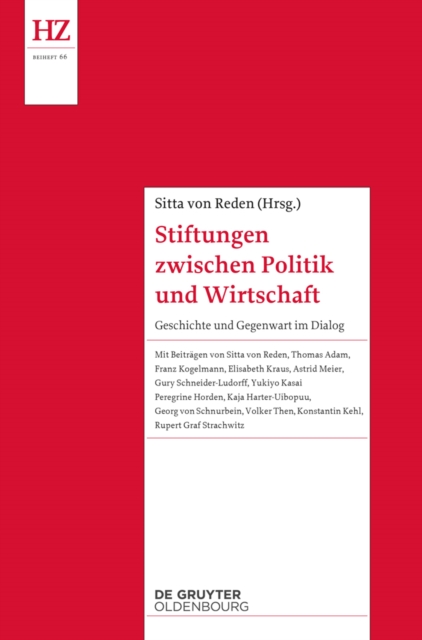 Stiftungen zwischen Politik und Wirtschaft : Geschichte und Gegenwart im Dialog, EPUB eBook