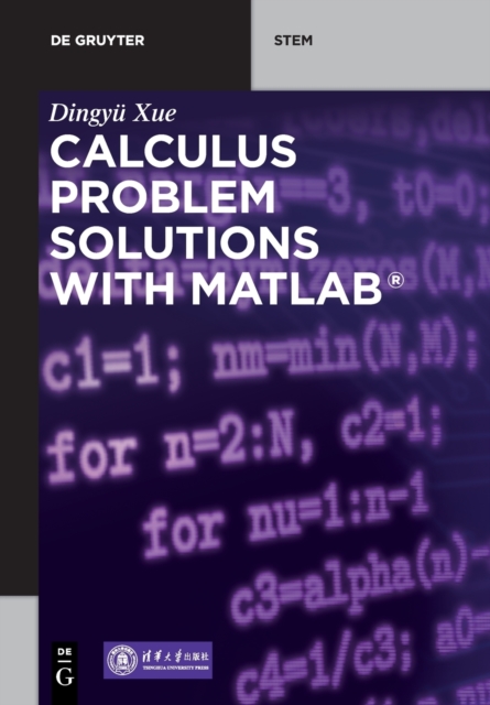 Calculus Problem Solutions with MATLAB®, Paperback / softback Book