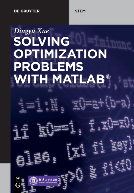 Solving Optimization Problems with MATLAB®, Paperback / softback Book