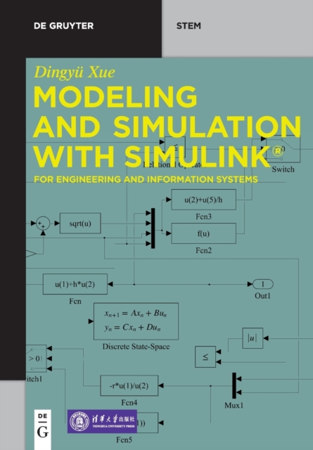 Modeling and Simulation with Simulink (R) : For Engineering and Information Systems, Paperback / softback Book