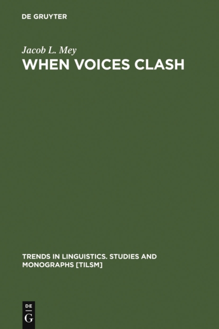 When Voices Clash : A Study in Literary Pragmatics, PDF eBook