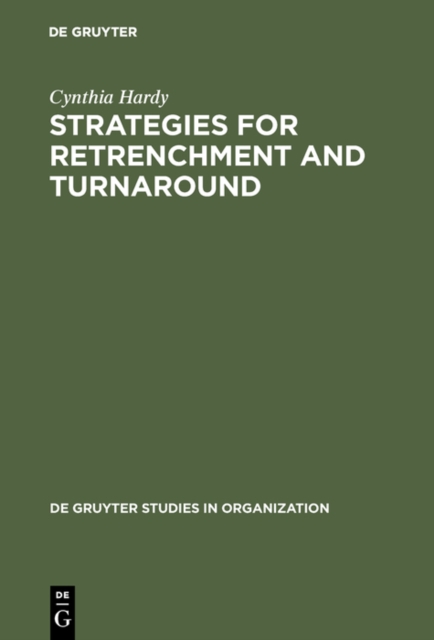 Strategies for Retrenchment and Turnaround : The Politics of Survival, PDF eBook
