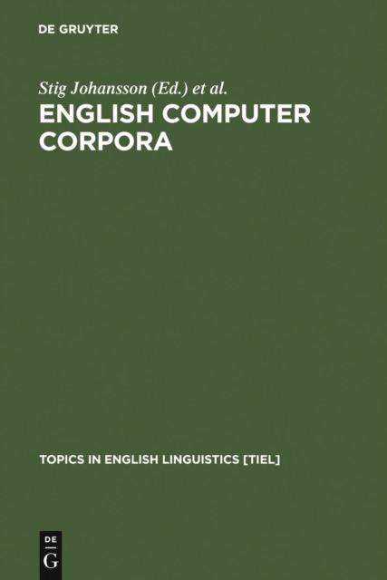 English Computer Corpora : Selected Papers and Research Guide, PDF eBook