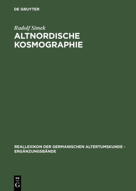 Altnordische Kosmographie : Studien und Quellen zu Weltbild und Weltbeschreibung in Norwegen und Island vom 12. bis zum 14. Jahrhundert, PDF eBook