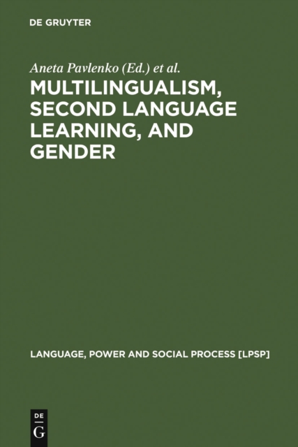 Multilingualism, Second Language Learning, and Gender, PDF eBook