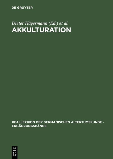 Akkulturation : Probleme einer germanisch-romanischen Kultursynthese in Spatantike und fruhem Mittelalter, PDF eBook