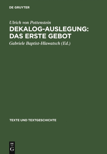 Dekalog-Auslegung: Das erste Gebot : Text und Quellen, PDF eBook
