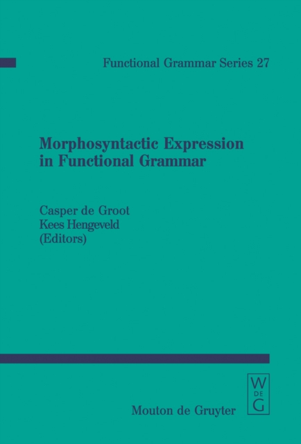 Morphosyntactic Expression in Functional Grammar, PDF eBook