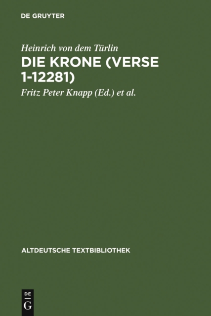 Die Krone (Verse 1-12281) : Nach der Handschrift 2779 der Osterreichischen Nationalbibliothek, PDF eBook