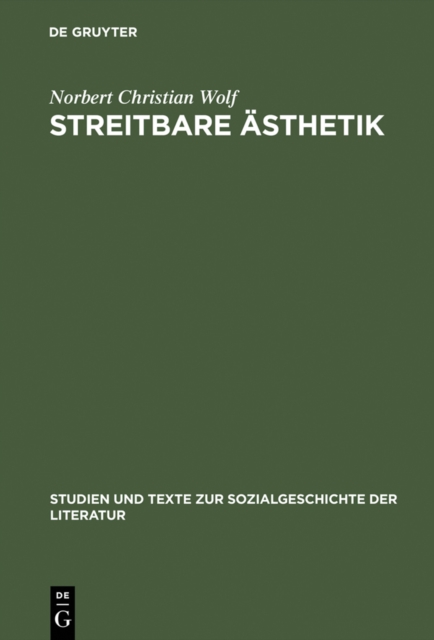 Streitbare Asthetik : Goethes kunst- und literaturtheoretische Schriften 1771-1789, PDF eBook