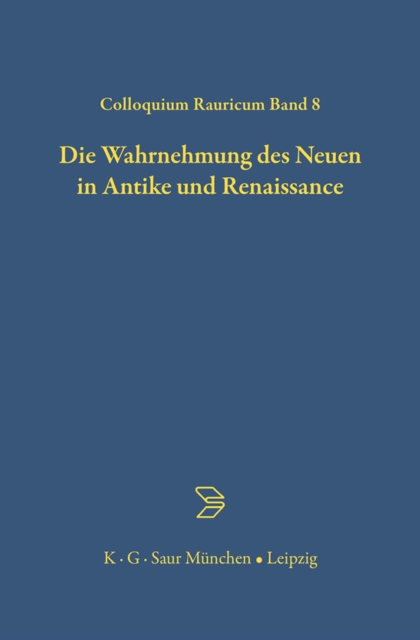 Die Wahrnehmung des Neuen in Antike und Renaissance, PDF eBook