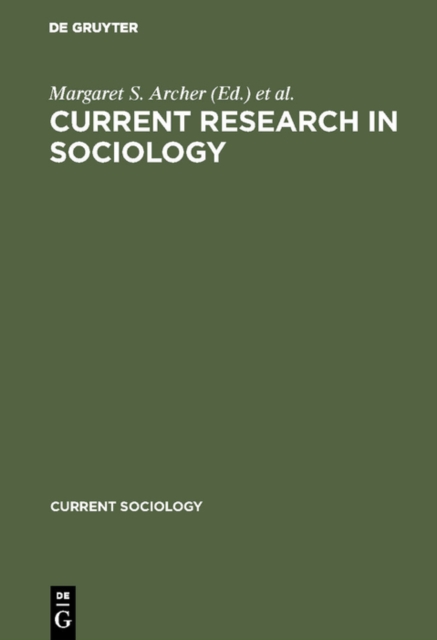 Current research in sociology : Published on the occasion of the VIIIth World Congress of Sociology, Toronto, Canada, August 18-24, 1974, PDF eBook