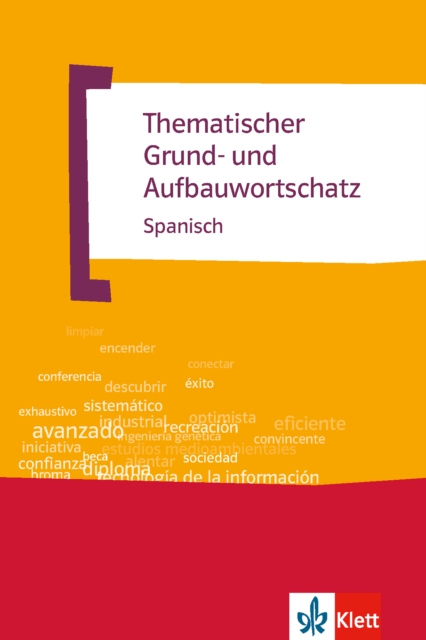 Thematischer Grund- und Aufbauwortschatz Spanisch : E-Book (ePub), EPUB eBook
