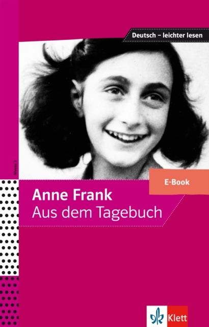 Anne Frank - Aus dem Tagebuch : E-Book, EPUB eBook