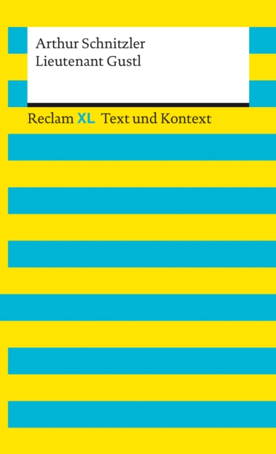 Lieutenant Gustl : Reclam XL - Text und Kontext, EPUB eBook