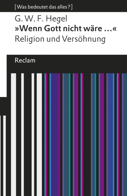 "Wenn Gott nicht ware ...". Religion und Versohnung : [Was bedeutet das alles?], EPUB eBook