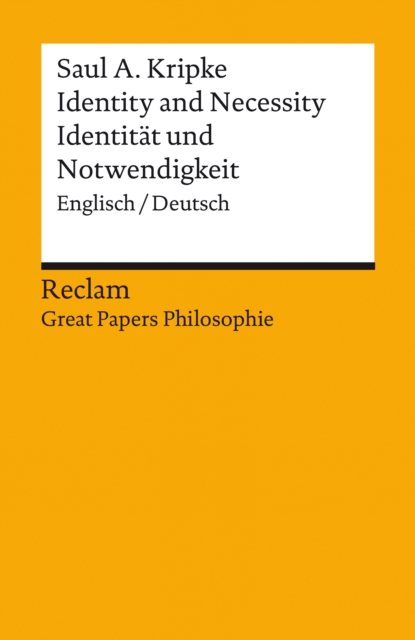 Identity and Necessity / Identitat und Notwendigkeit (Englisch/Deutsch) : Reclam Great Papers Philosophie, EPUB eBook