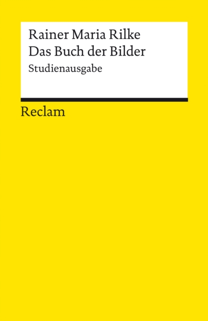 Das Buch der Bilder. Studienausgabe : Reclams Universal-Bibliothek, EPUB eBook
