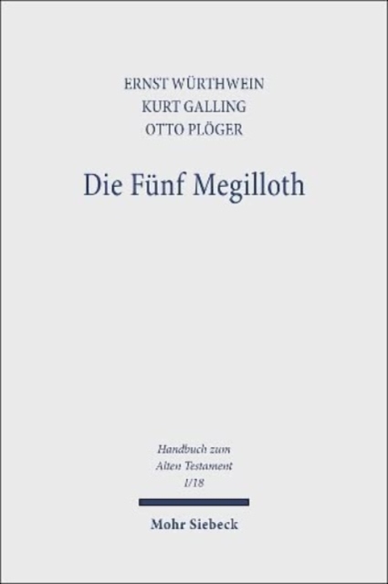 Die Funf Megilloth : Ruth, Das Hohelied, Esther, Der Prediger, Die Klagelieder, Hardback Book