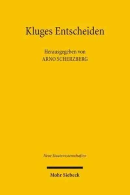 Kluges Entscheiden : Disziplinare Grundlagen und interdisziplinare Verknupfungen, Paperback / softback Book